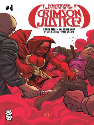 cover image of Whatever Happened to the Crimson Justice? #4